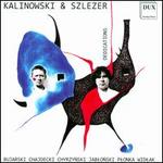 Dedications - Jan Kalinowski (cello); Marek Szlezer (piano)