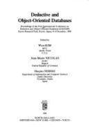 Deductive and Object-Oriented Databases: Proceedings of the First International Conference on Deductive and Object-Oriented Databases (Dood89) Kyoto Research Park, Kyoto, Japan, 4-6 December 1989
