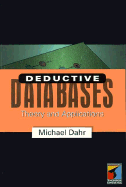 Deductive Databases: Theory & Applications - Dahr, Michael