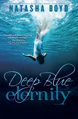 Deep Blue Eternity - Boyd, Natasha