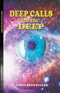 Deep Calls to the Deep
