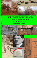 Deep Cover Cleveland: Topics in Depth (vol. III)