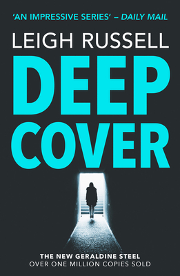 Deep Cover: The gripping Times and Sunday Times Crime Club Star Pick - Russell, Leigh