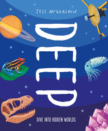 Deep: Dive Into Hidden Worlds