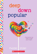 Deep Down Popular: A Wish Novel