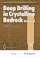 Deep Drilling in Crystalline Bedrock