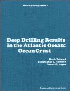 Deep Drilling Results in the Atlantic Ocean: Ocean Crust, Volume 2 - Talwani, Manik (Editor), and Harrison, Christopher G (Editor), and Hayes, Dennis E (Editor)