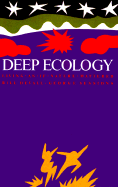Deep Ecology: Living as If Nature Mattered
