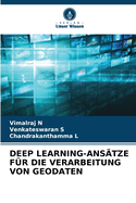 Deep Learning-Ans?tze F?r Die Verarbeitung Von Geodaten