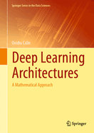 Deep Learning Architectures: A Mathematical Approach