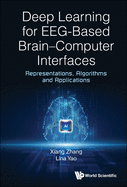 Deep Learning for Eeg-Based Brain-Computer Interfaces