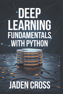 Deep Learning Fundamentals with Python