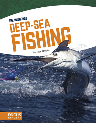 Deep-Sea Fishing - Omoth, Tyler