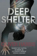 Deep Shelter: Nick Belsey Book 2