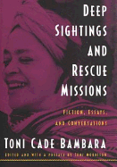 Deep Sightings and Rescue Missions: Fiction, Essays, and Conversations