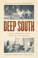 Deep South : a social anthropological study of caste and class.