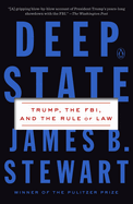 Deep State: Trump, the Fbi, and the Rule of Law
