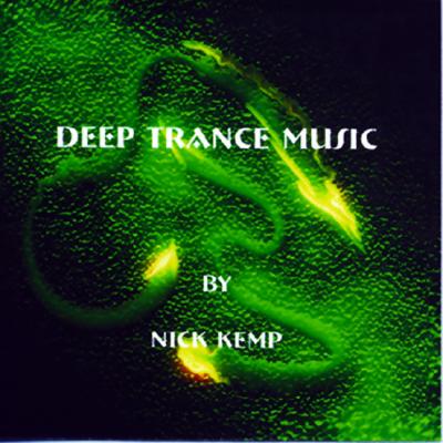 Deep Trance Music for Relaxation & Well Being - Kemp, Nick