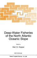 Deep-Water Fisheries of the North Atlantic Oceanic Slope