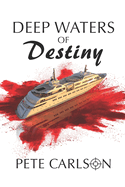 Deep Waters of Destiny