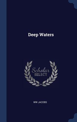 Deep Waters - Jacobs, Ww