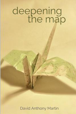 deepening the map - Martin, David Anthony