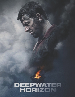 Deepwater Horizon: A Script - McNaul, Joseph