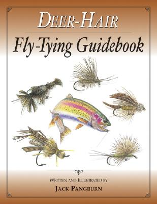 Deer-Hair Fly-Tying Guidebook - Pangburn, Jack