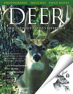 Deer: The Ultimate Artist's Reference: A Comprehensive Collection of Sketches, Photographs and Reference Material - Lindstrand, Doug