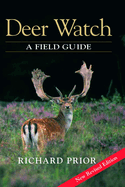 Deer Watch: A Field Guide