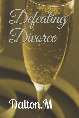 Defeating divorce: Love matters - Brown, Charles (Editor), and Dalton M