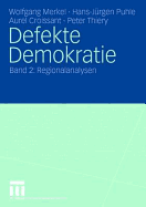 Defekte Demokratie: Band 2: Regionalanalysen