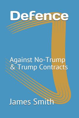 Defence: Against No-Trump & Trump Contracts - Smith, James