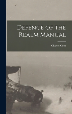Defence of the Realm Manual - Cook, Charles