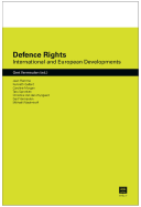 Defence Rights: International and European Developments