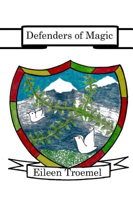 Defenders of Magic - Troemel, Eileen