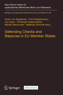 Defending Checks and Balances in Eu Member States: Taking Stock of Europe's Actions