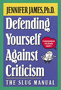 Defending Yourself Against Criticism