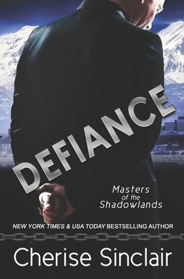 Defiance: a Masters of the Shadowlands novella - Sinclair, Cherise