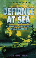 Defiance at Sea: Dramatic Naval War Action