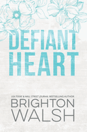 Defiant Heart Special Edition