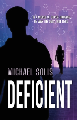 Deficient - Solis, Michael