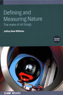 Defining and Measuring Nature (Second Edition): The make of all things