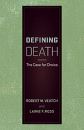 Defining Death: The Case for Choice