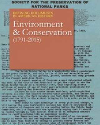 Defining Documents in American History: Environment & Conservation: Print Purchase Includes Free Online Access - Shally-Jensen, Michael (Editor)