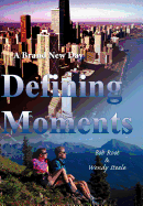 Defining Moments: A Brand New Day