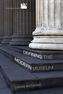 Defining the Modern Museum: A Case Study of the Challenges of Exchange