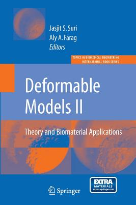 Deformable Models: Theory and Biomaterial Applications - Farag, Aly (Editor)