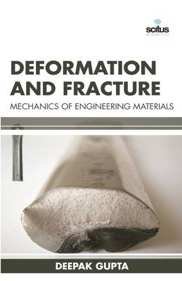 Deformation and Fracture Mechanics of Engineering - Gupta, Deepak