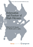 Deformation and Fracture of High Polymers